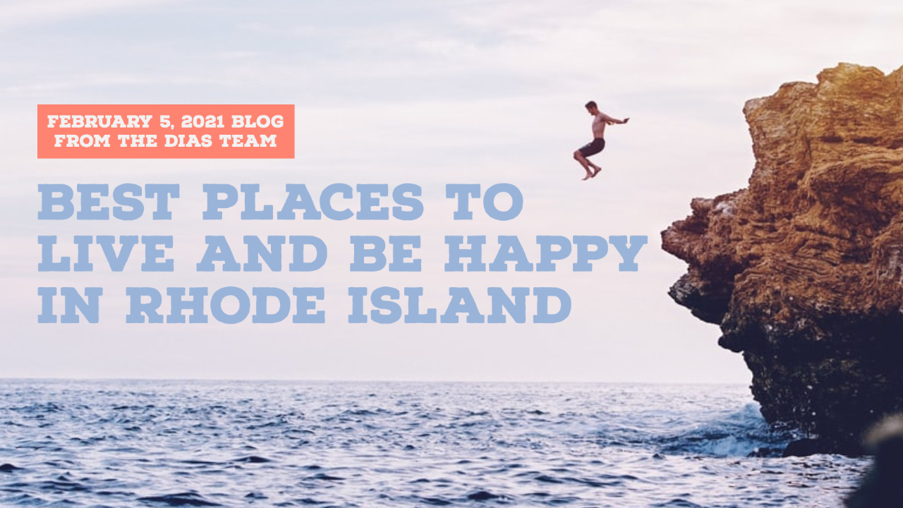 Best Places to Live and Be Happy in Rhode Island - The Dias Team