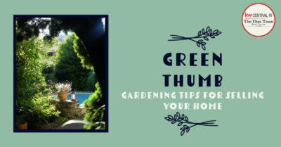 Green Thumb Gardening Tips For Selling Your Home Featured Image
