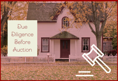 Due Diligence Before Auction