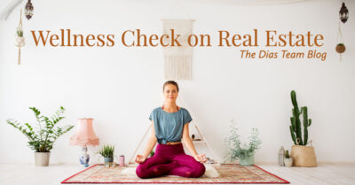 Wellness Check on Real Estate Story